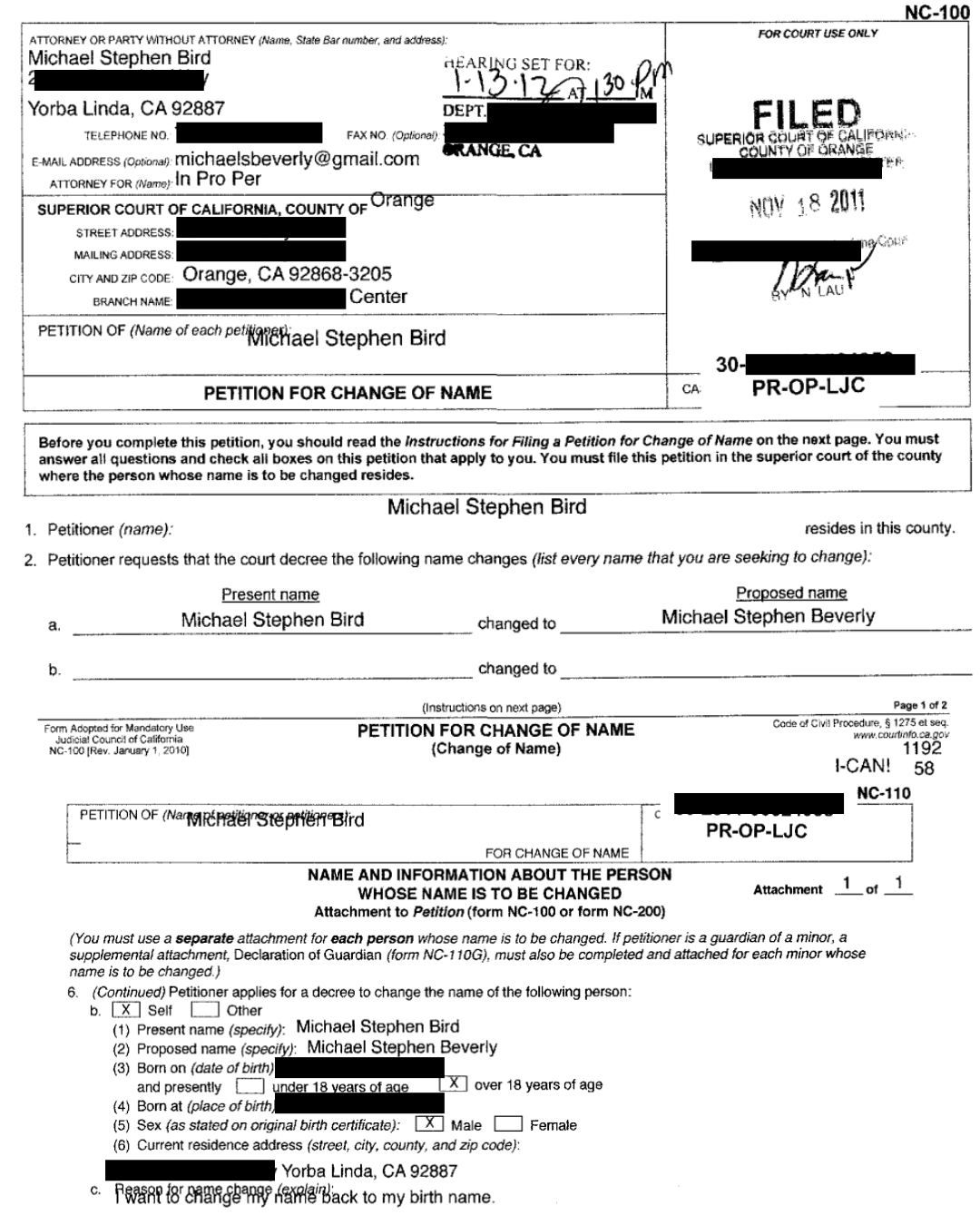 Orange County Superior Court petition for change of name (form NC-100), filed November 18 2011, changing the petitioner’s legal name from Michael Stephen Bird to Michael Stephen Beverly.